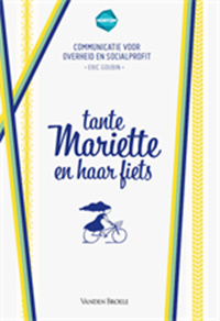 Tante Mariette en haar fiets - Goubin Eric